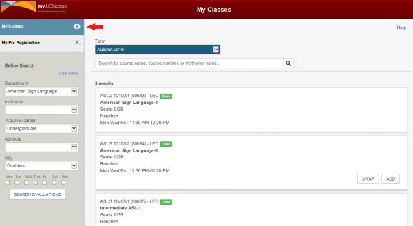 the My Classes counter on the top left hand side of the page will fluctuate as you add and drop classes. 