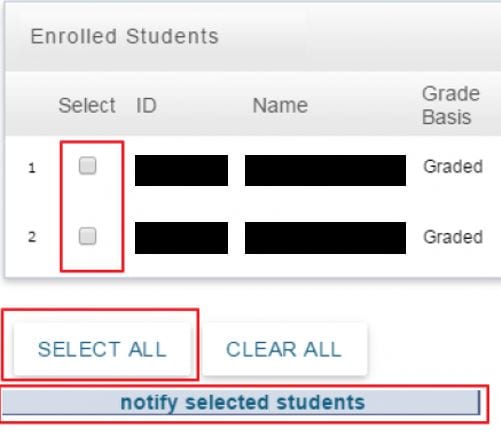 Toggle the Status to Enrolled or you can select individual students.  Click Select All to select all students on the screen.  On the bottom of the page there is a button for "notify selected students".  On the top right hand corner you can also elect to Print Photo Roster.