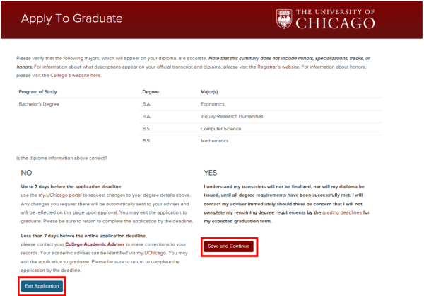 On the second page of the Graduation Application, you will be able to review the majors that will appear on your diploma. Please note that the summary page does not include minors, specializations, tracks or honors. After reviewing the information, you can click on 